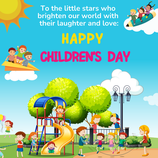 International Children's Day: Celebrating the Brightest Stars of Our Future